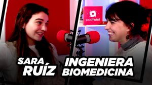 Sara Ruíz charlando en el podcast sobre su carrera en Ingeniería Biomédica e innovación tecnológica