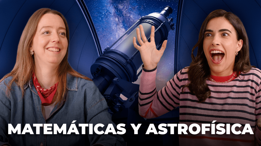 Laura y Clau, en la miniatura del episodio sobre estudiar Astrofísica, sonriendo en un fondo del espacio estrellado