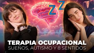 Alicia y Clau, en la miniatura del episodio sobre Terapia Ocupacional, en actitud de dormir representando el estudio del sueño y el autismo